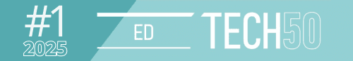 Number 1 in Business Cloud Magazine's EdTech 50 for 2025