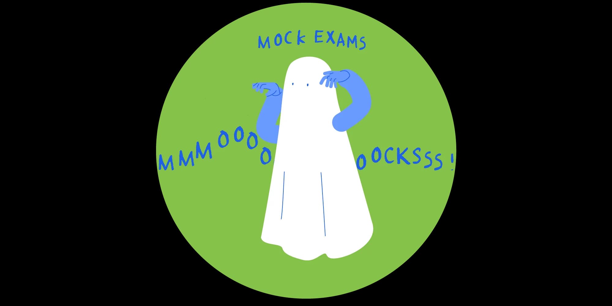 Don't get spooked by mock exams!