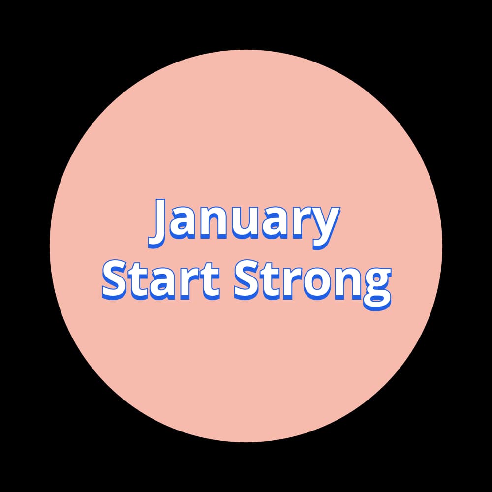 Text: January - Start Strong