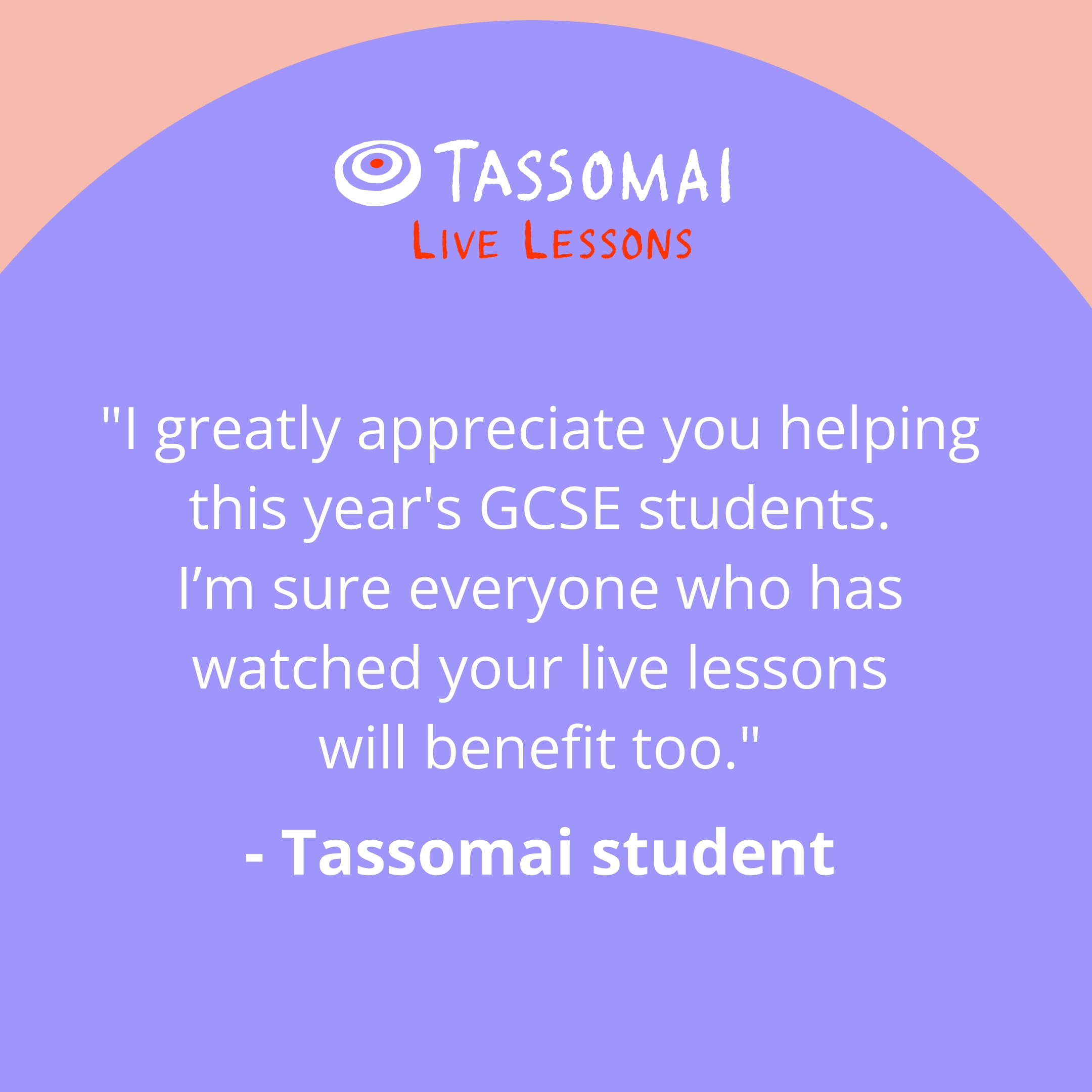 Feedback quote about Tassomai Live Lessons