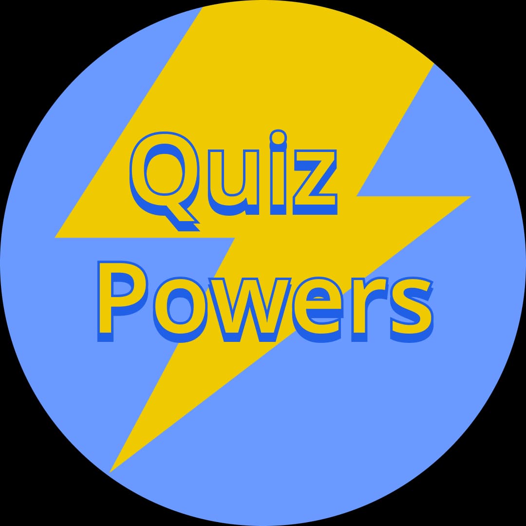 Quiz Powers