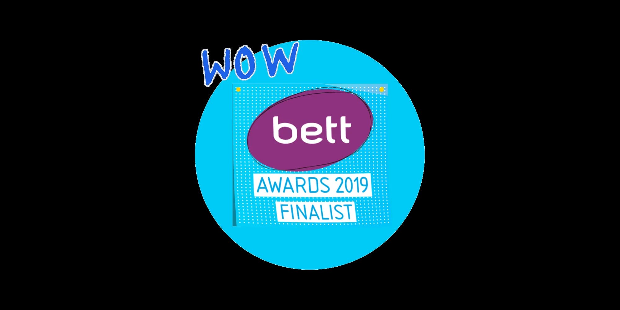 We're Bett Awards 2019 Finalists!