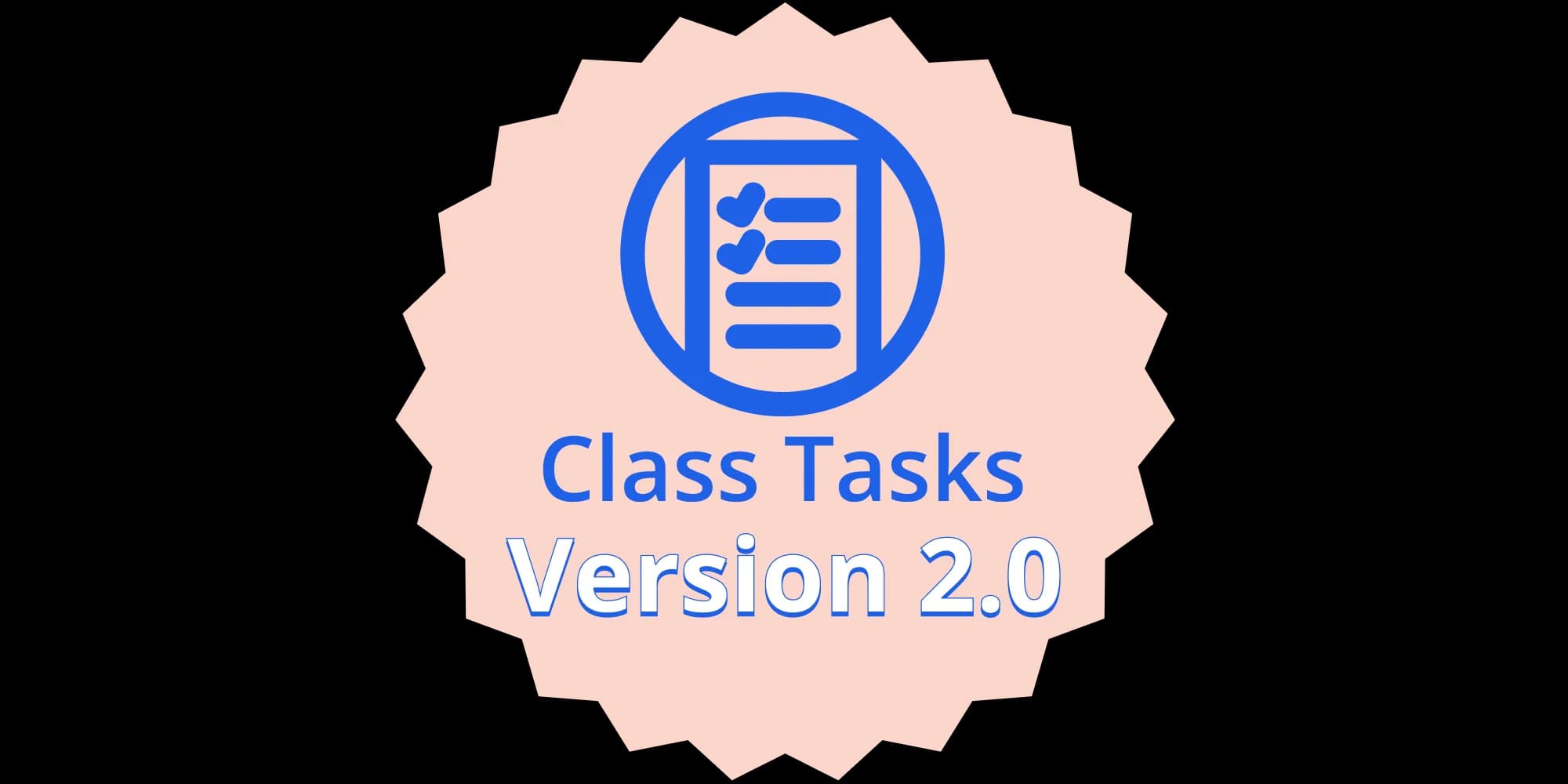 Version 2.0 - We’re Updating Class Tasks